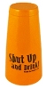 Boston Shaker 0,85l - "Shut Up and Drink!"  - vyprodáno